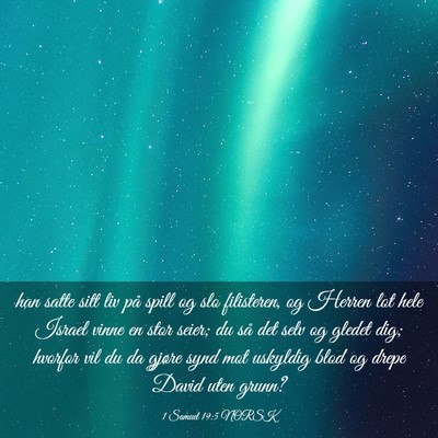 Picture 03 - 1 Samuel 19:5 NORSK - han satte sitt liv på spill og slo filisteren, - Bible Verse Picture