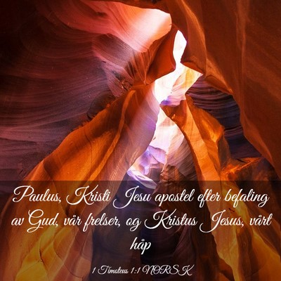 Picture 03 - 1 Timoteus 1:1 NORSK - Paulus, Kristi Jesu apostel efter befaling av - Bible Verse Picture