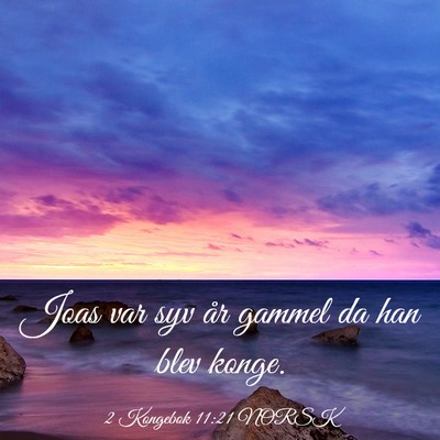Picture 03 - 2 Kongebok 11:21 NORSK - Joas var syv år gammel da han blev - Bible Verse Picture