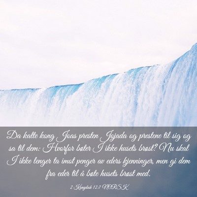 Picture 03 - 2 Kongebok 12:7 NORSK - Da kalte kong Joas presten Jojada og prestene til - Bible Verse Picture