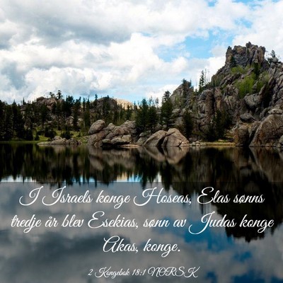 Picture 03 - 2 Kongebok 18:1 NORSK - I Israels konge Hoseas, Elas sønns tredje år - Bible Verse Picture