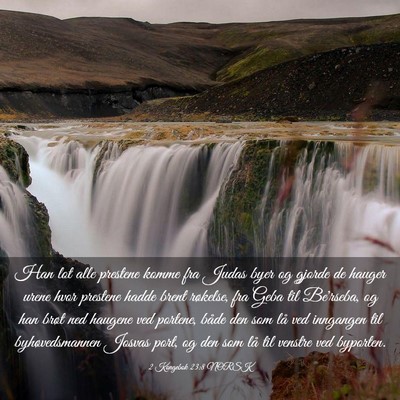 Picture 03 - 2 Kongebok 23:8 NORSK - Han lot alle prestene komme fra Judas byer og - Bible Verse Picture