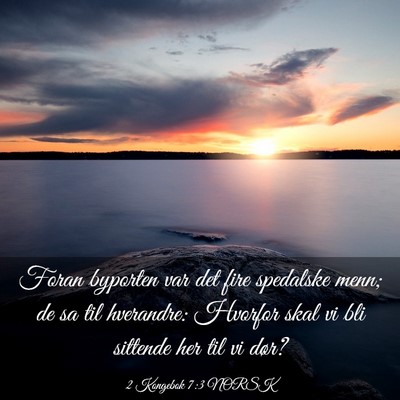 Picture 03 - 2 Kongebok 7:3 NORSK - Foran byporten var det fire spedalske menn; de sa - Bible Verse Picture