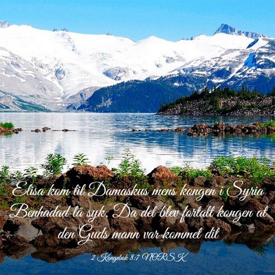 Picture 03 - 2 Kongebok 8:7 NORSK - Elisa kom til Damaskus mens kongen i Syria - Bible Verse Picture