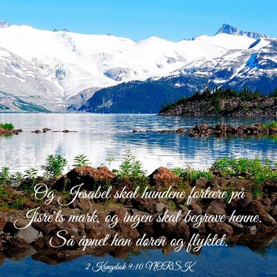 Picture 03 - 2 Kongebok 9:10 NORSK - Og Jesabel skal hundene fortære på Jisre'ls - Bible Verse Picture