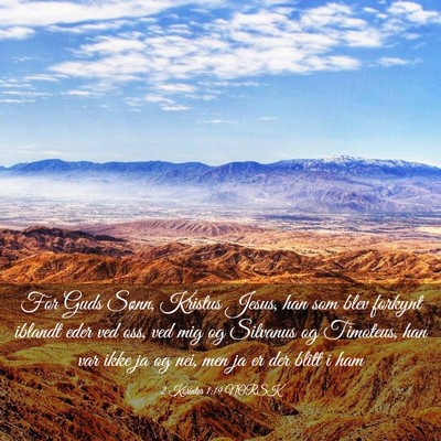 Picture 03 - 2 Korinter 1:19 NORSK - For Guds Sønn, Kristus Jesus, han som blev - Bible Verse Picture