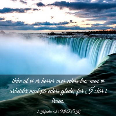 Picture 03 - 2 Korinter 1:24 NORSK - ikke at vi er herrer over eders tro, men vi - Bible Verse Picture