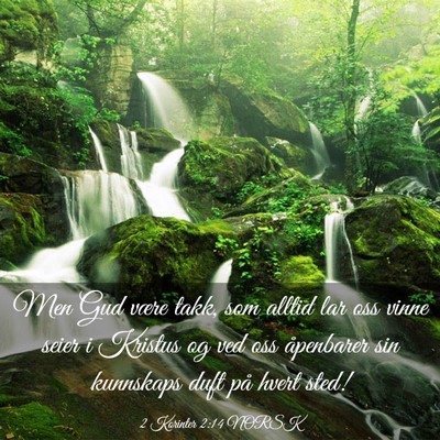 Picture 03 - 2 Korinter 2:14 NORSK - Men Gud være takk, som alltid lar oss vinne - Bible Verse Picture