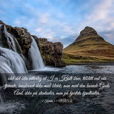 Picture 03 - 2 Korinter 3:3 NORSK - idet det blir vitterlig at I er Kristi brev, - Bible Verse Picture