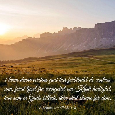 Picture 03 - 2 Korinter 4:4 NORSK - i hvem denne verdens gud har forblindet de - Bible Verse Picture