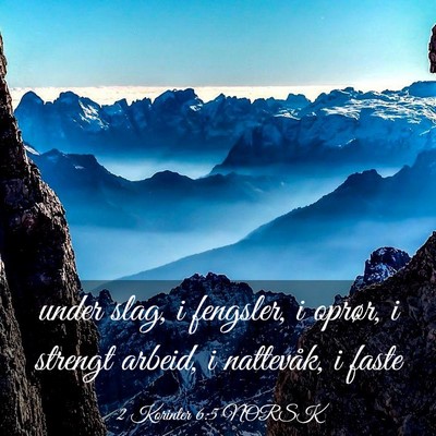 Picture 03 - 2 Korinter 6:5 NORSK - under slag, i fengsler, i oprør, i strengt - Bible Verse Picture