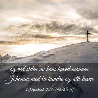 Picture 03 - 2 Krønikebok 17:15 NORSK - og ved siden av ham høvedsmannen Johanan med to - Bible Verse Picture
