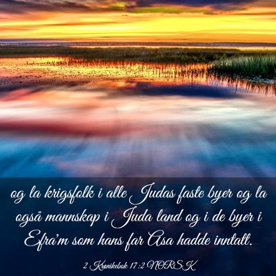 Picture 03 - 2 Krønikebok 17:2 NORSK - og la krigsfolk i alle Judas faste byer og la - Bible Verse Picture