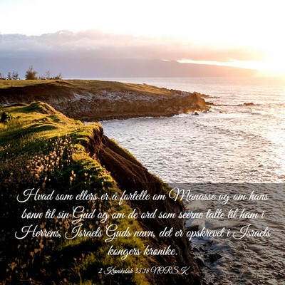 Picture 03 - 2 Krønikebok 33:18 NORSK - Hvad som ellers er å fortelle om Manasse og om - Bible Verse Picture