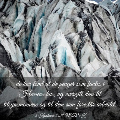 Picture 03 - 2 Krønikebok 34:17 NORSK - de har tømt ut de penger som fantes i Herrens - Bible Verse Picture