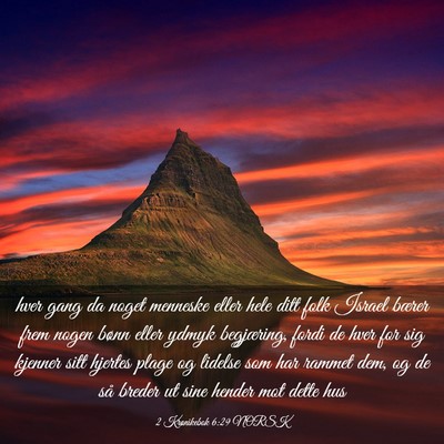Picture 03 - 2 Krønikebok 6:29 NORSK - hver gang da noget menneske eller hele ditt folk - Bible Verse Picture