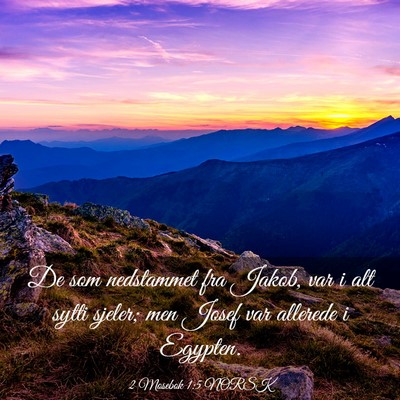 Picture 03 - 2 Mosebok 1:5 NORSK - De som nedstammet fra Jakob, var i alt sytti - Bible Verse Picture