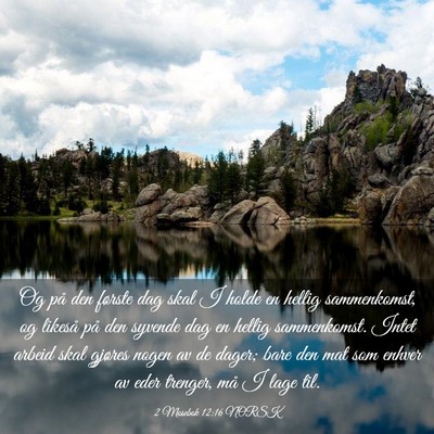 Picture 03 - 2 Mosebok 12:16 NORSK - Og på den første dag skal I holde en hellig - Bible Verse Picture
