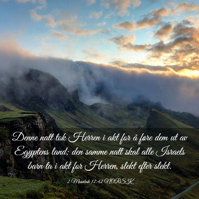 Picture 03 - 2 Mosebok 12:42 NORSK - Denne natt tok Herren i akt for å føre dem ut - Bible Verse Picture