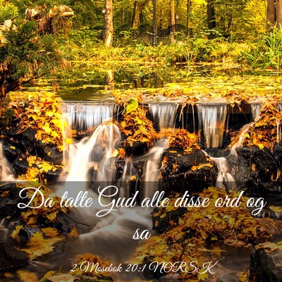 Picture 03 - 2 Mosebok 20:1 NORSK - Da talte Gud alle disse ord og - Bible Verse Picture