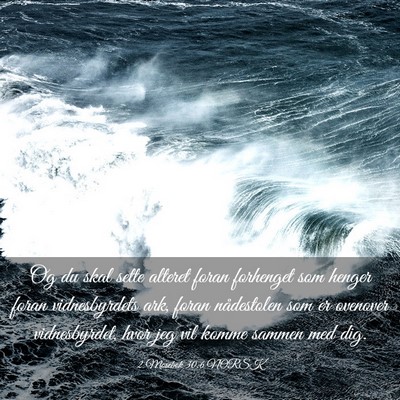 Picture 03 - 2 Mosebok 30:6 NORSK - Og du skal sette alteret foran forhenget som - Bible Verse Picture