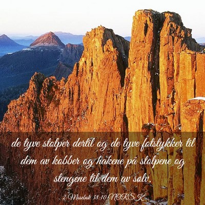 Picture 03 - 2 Mosebok 38:10 NORSK - de tyve stolper dertil og de tyve fotstykker til - Bible Verse Picture