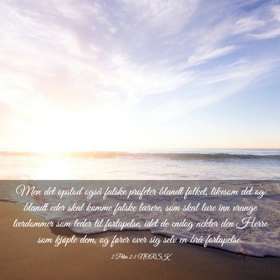 Picture 03 - 2 Peter 2:1 NORSK - Men det opstod også falske profeter blandt - Bible Verse Picture