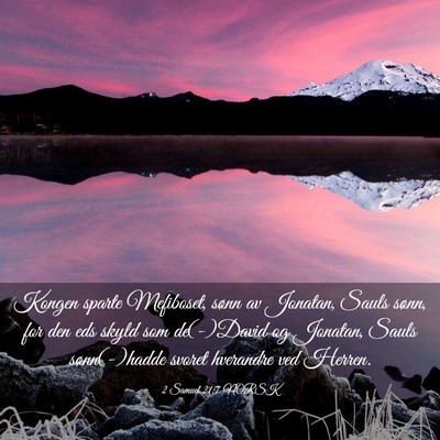 Picture 03 - 2 Samuel 21:7 NORSK - Kongen sparte Mefiboset, sønn av Jonatan, Sauls - Bible Verse Picture