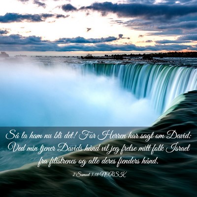 Picture 03 - 2 Samuel 3:18 NORSK - Så la ham nu bli det! For Herren har sagt om - Bible Verse Picture