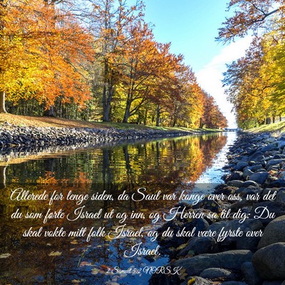 Picture 03 - 2 Samuel 5:2 NORSK - Allerede for lenge siden, da Saul var konge over - Bible Verse Picture