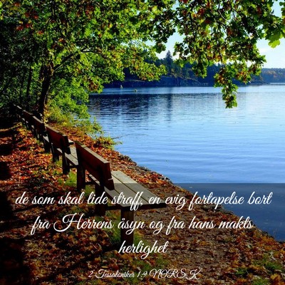 Picture 03 - 2 Tessaloniker 1:9 NORSK - de som skal lide straff, en evig fortapelse bort - Bible Verse Picture