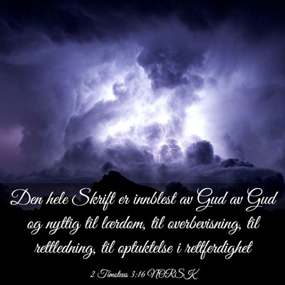 Picture 03 - 2 Timoteus 3:16 NORSK - Den hele Skrift er innblest av Gud av Gud og - Bible Verse Picture