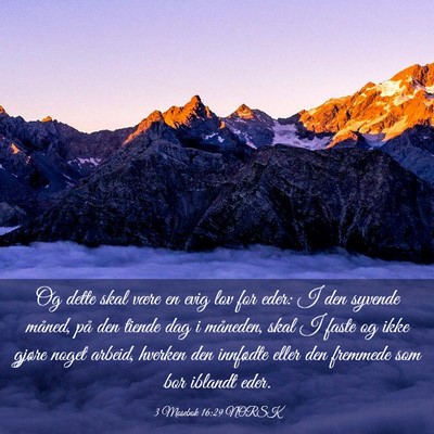 Picture 03 - 3 Mosebok 16:29 NORSK - Og dette skal være en evig lov for eder: I den - Bible Verse Picture