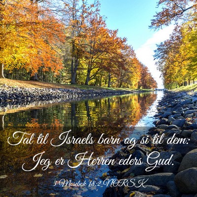 Picture 03 - 3 Mosebok 18:2 NORSK - Tal til Israels barn og si til dem: Jeg er Herren - Bible Verse Picture