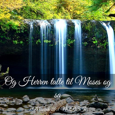 Picture 03 - 3 Mosebok 20:1 NORSK - Og Herren talte til Moses og - Bible Verse Picture