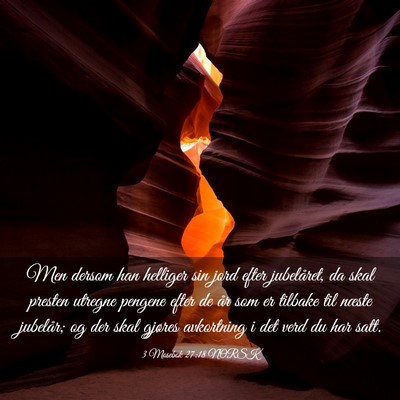 Picture 03 - 3 Mosebok 27:18 NORSK - Men dersom han helliger sin jord efter - Bible Verse Picture
