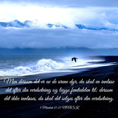 Picture 03 - 3 Mosebok 27:27 NORSK - Men dersom det er av de urene dyr, da skal en - Bible Verse Picture