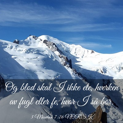 Picture 03 - 3 Mosebok 7:26 NORSK - Og blod skal I ikke ete, hverken av fugl eller - Bible Verse Picture