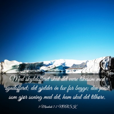Picture 03 - 3 Mosebok 7:7 NORSK - Med skyldofferet skal det være likesom med - Bible Verse Picture