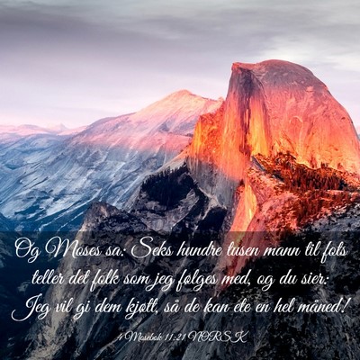 Picture 03 - 4 Mosebok 11:21 NORSK - Og Moses sa: Seks hundre tusen mann til fots - Bible Verse Picture