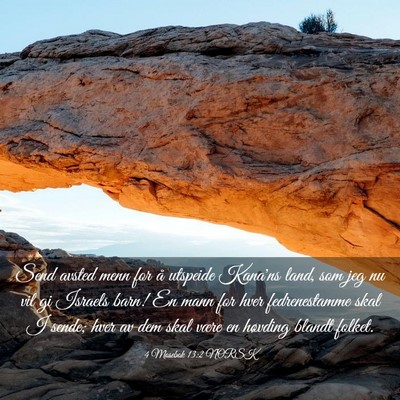 Picture 03 - 4 Mosebok 13:2 NORSK - Send avsted menn for å utspeide Kana'ns land, - Bible Verse Picture