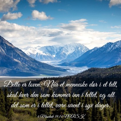 Picture 03 - 4 Mosebok 19:14 NORSK - Dette er loven: Når et menneske dør i et telt, - Bible Verse Picture