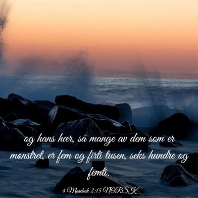 Picture 03 - 4 Mosebok 2:15 NORSK - og hans hær, så mange av dem som er mønstret, - Bible Verse Picture