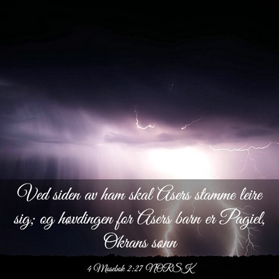 Picture 03 - 4 Mosebok 2:27 NORSK - Ved siden av ham skal Asers stamme leire sig; og - Bible Verse Picture