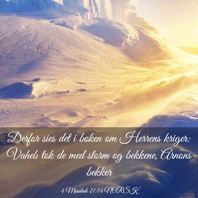 Picture 03 - 4 Mosebok 21:14 NORSK - Derfor sies det i boken om Herrens kriger: Vaheb - Bible Verse Picture