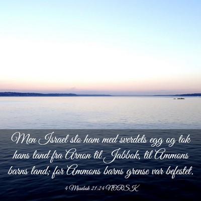 Picture 03 - 4 Mosebok 21:24 NORSK - Men Israel slo ham med sverdets egg og tok hans - Bible Verse Picture