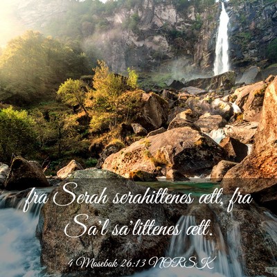 Picture 03 - 4 Mosebok 26:13 NORSK - fra Serah serahittenes ætt, fra Sa'l sa'littenes - Bible Verse Picture