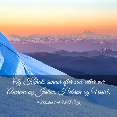 Picture 03 - 4 Mosebok 3:19 NORSK - Og Kahats sønner efter sine ætter var Amram og - Bible Verse Picture