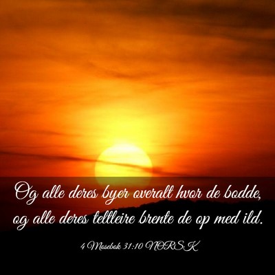 Picture 03 - 4 Mosebok 31:10 NORSK - Og alle deres byer overalt hvor de bodde, og alle - Bible Verse Picture