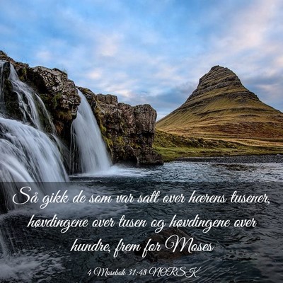 Picture 03 - 4 Mosebok 31:48 NORSK - Så gikk de som var satt over hærens tusener, - Bible Verse Picture